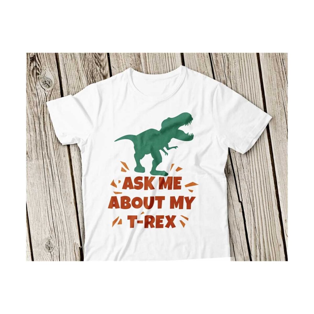 2310202312111-ask-me-about-t-rex-svgdinosaur-svgcute-boy-svg-boy-image-1.jpg