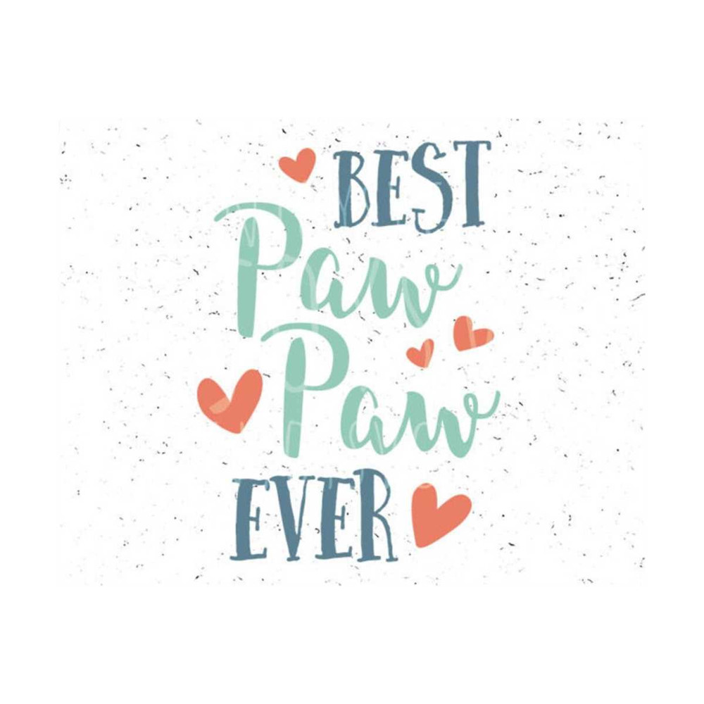 23102023121034-best-paw-paw-ever-svg-file-best-paw-paw-svg-fathers-day-svg-image-1.jpg