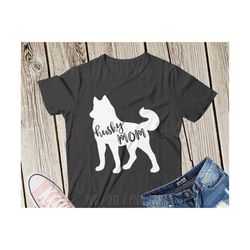 husky svg, husky mom svg, fur mom svg, dog svg, dog mom svg, puppy svg, pet lover svg, dog love svg, mom dog svg, cricut, cute husky svg