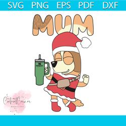 retro rad mom bluey christmas stanley tumbler svg file