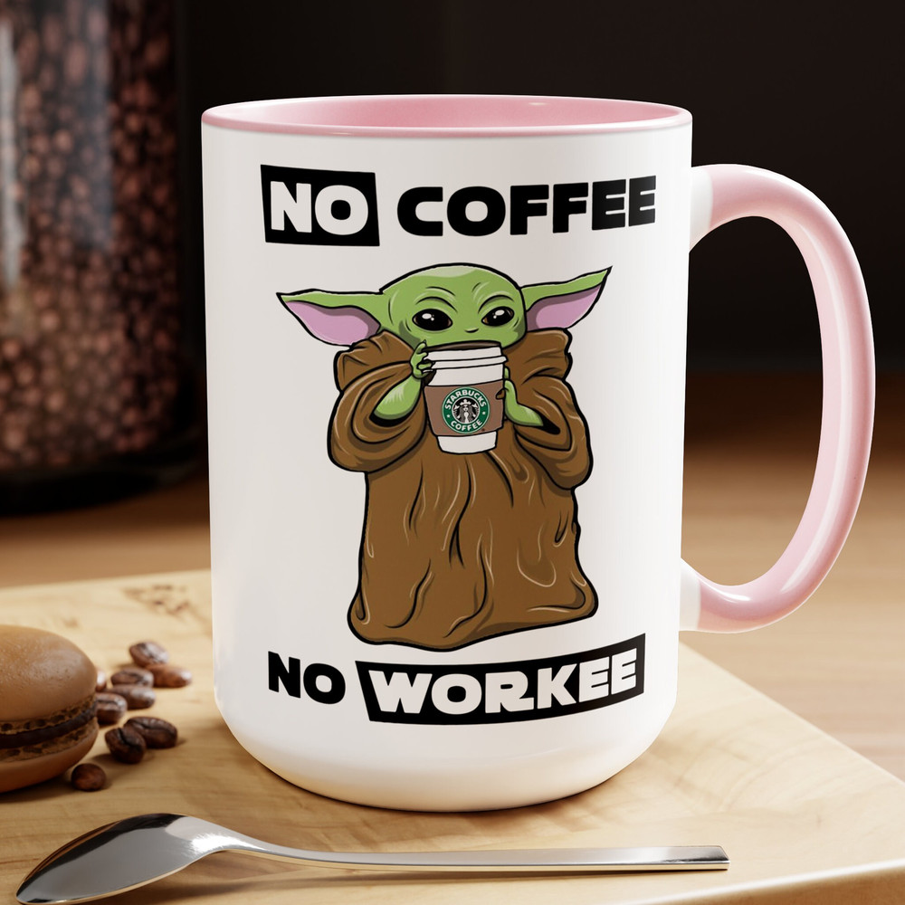 Baby Yoda Mug, Grogu Drinking Coffee Bucks, The Mandalorian Mug, No Coffee No Workee Mug, Funny Mug for Work - 11oz 15oz - 3.jpg