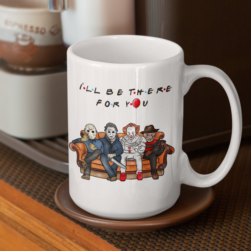 Friends Horror Mug, Slasher Villains, Funny Halloween Cup, Jason, Michael Myers, Freddy, IT, Horror Killers, Halloween Coffee Mugs - Ceramic - 1.jpg