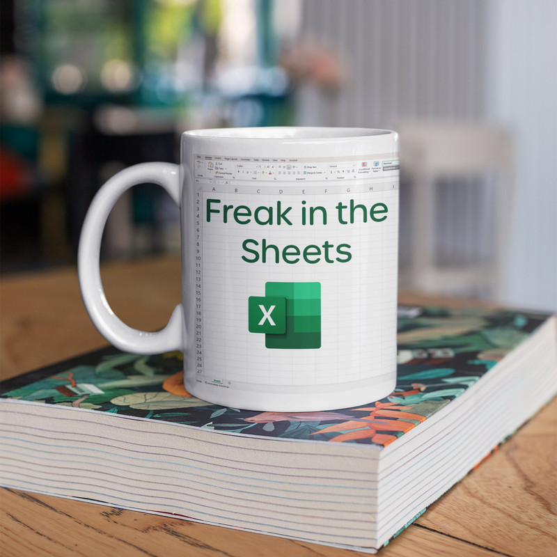 Freak In The Sheets Excel Spreadsheet Mug - Funny Office Gifts - Excel Mug Shortcut - Accountant Gift - Accountant Mug - Tax Accountant Gift - 4.jpg
