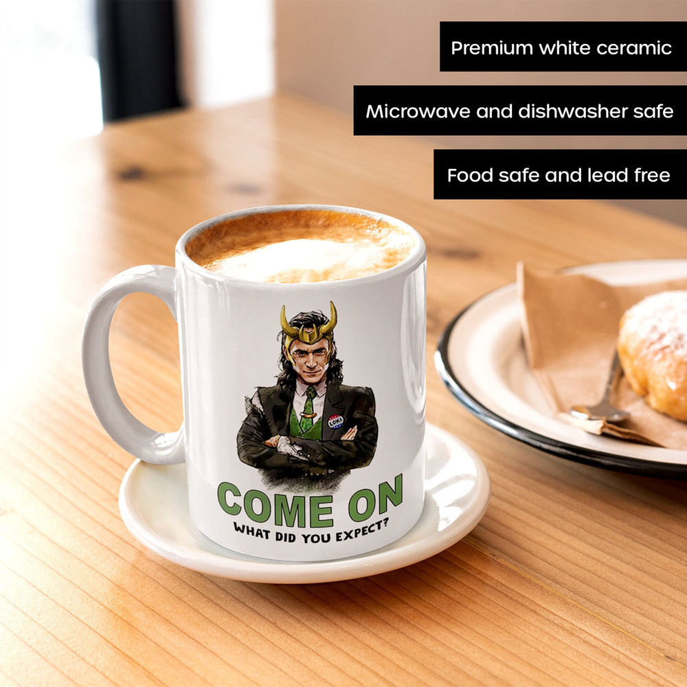 LOKI God Of Mischief Mug, Come On What Did You Expect Mug, Loki Coffee Mug, Funny Loki Gift, Loki Lover Fan Gift, TVA, Ceramic 11oz 15oz - 3.jpg