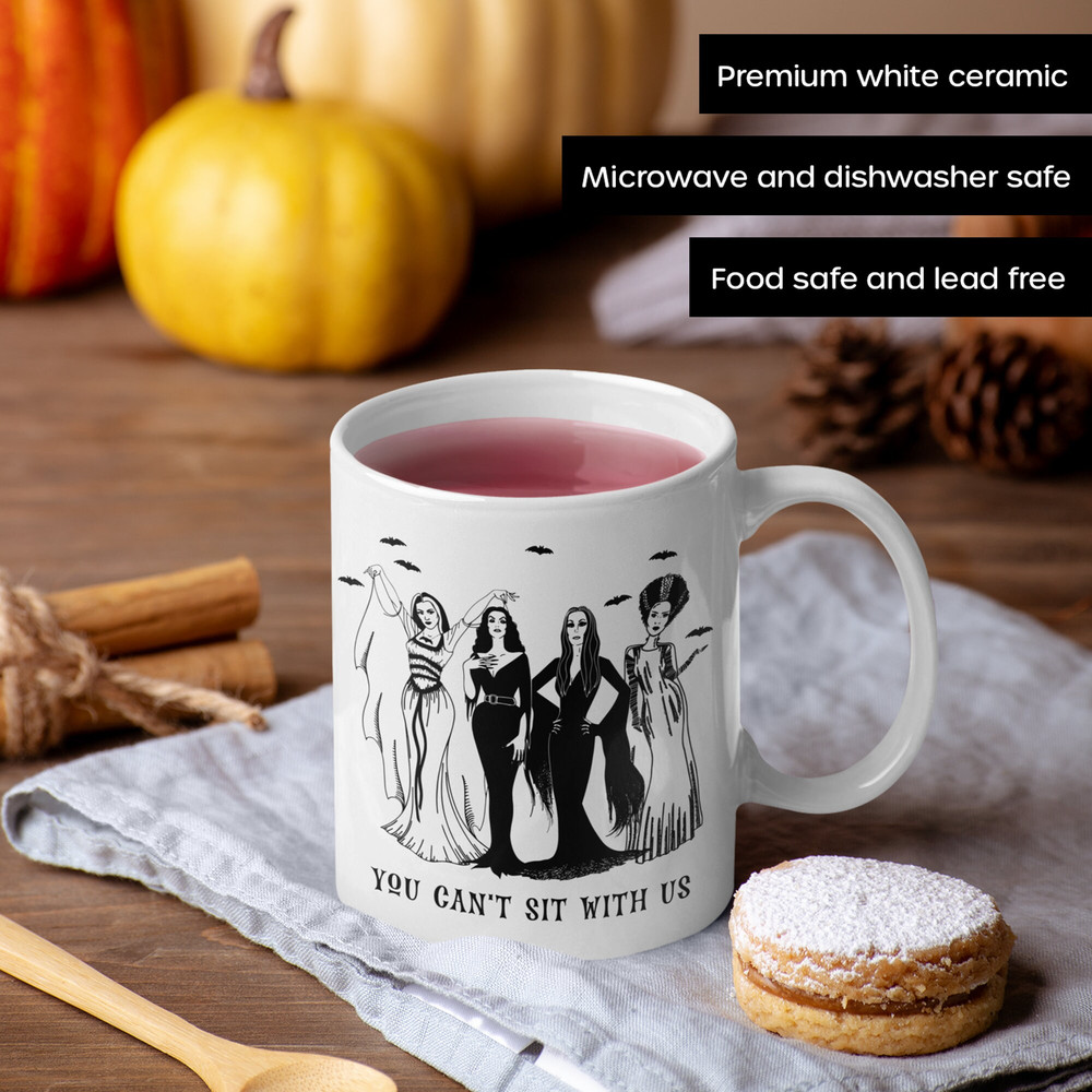You Cant Sit With Us Mug  Lily Munster Vampira Morticia Addams Bride Of Frankenstein  Gothic Queens Cup  Vintage Spooky Vibes - Ceramic - 4.jpg