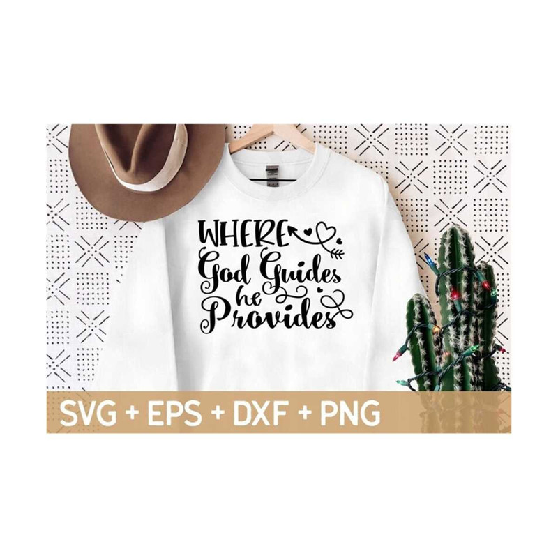 23102023144427-where-god-guides-he-provides-svg-christian-quote-svg-image-1.jpg