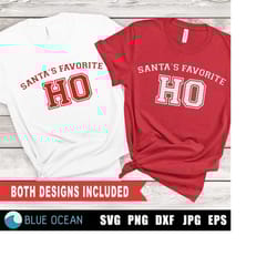 santa's favorite ho svg, christmas svg, christmas shirt svg, christmas university svg
