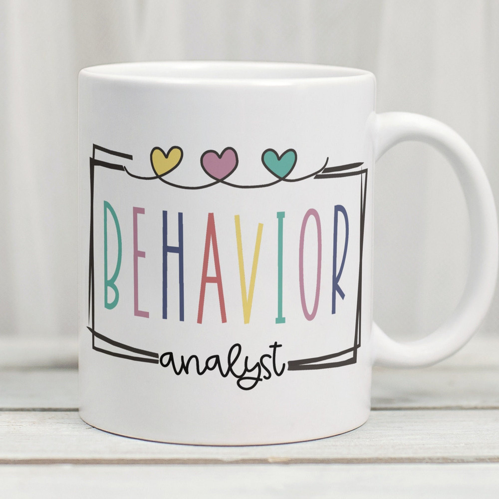 Behaviour Analyst Mug, Behaviour Analyst Cup, Behaviour Analyst Gift, ABA therapist Mug, Gift For Behaviour Analyst, Analyst Mug - 1.jpg