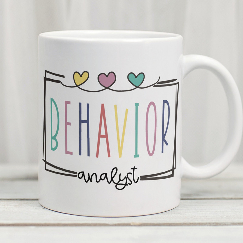Behaviour Analyst Mug, Behaviour Analyst Cup, Behaviour Analyst Gift, ABA therapist Mug, Gift For Behaviour Analyst, Analyst Mug - 1.jpg