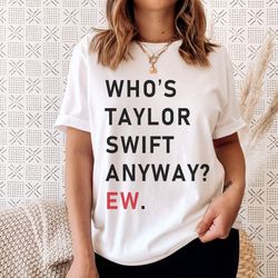 who's taylor anyway shirt, a lot going on at the moment sweatshirt, the eras shirt, the eras comfort colors, swiftie shi
