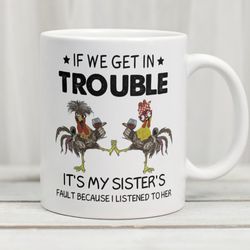 funny sister mug, silly sister mug, mug for sister