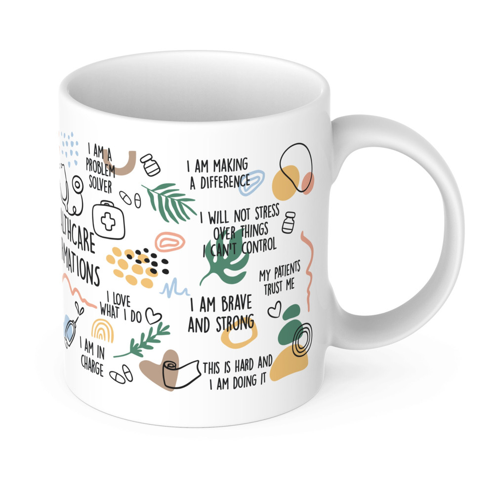 Health Care Affirmations Mug, Health Care Worker Gift, Nurse Mug, Health Care Assistant, Health Care Student, Nurse Gifts, Gift For Nurse, - 3.jpg