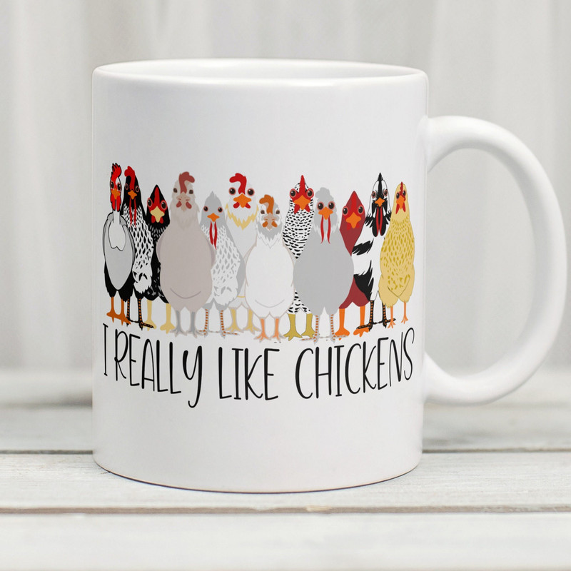 I really Like Chickens Mug, Crazy Chicken Lady Mug, I love Chickens Mug, Chicken Mug, Chicken Lover Mug Chicken Lover Gift - 1.jpg