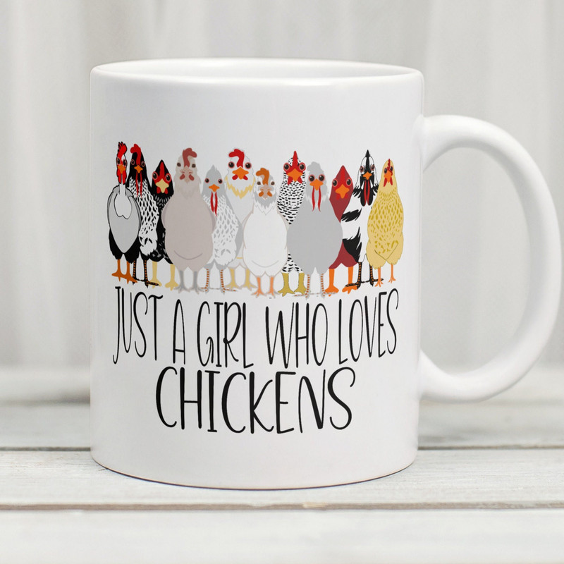 Just A Girl Who Loves Chickens Mug, Chicken Lover Mug, I love Chickens Mug, Crazy Chicken Lady Mug, Chicken Lover Gift, Chicken Mug - 1.jpg