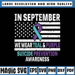 in september wear teal purple suicide prevention awareness svg, teal purple month svg, digital download