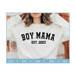 boy mama est. 2023 svg, mother's day svg, mama svg, boy mama svg, mommy svg, mother's day gift, new mom gift