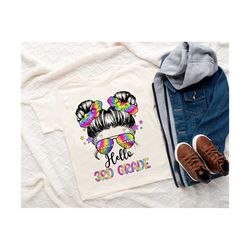 hello 3rd grade png, back to school png, tie dye messy bun png, third grade png, first day of school png, teacher appreciation png