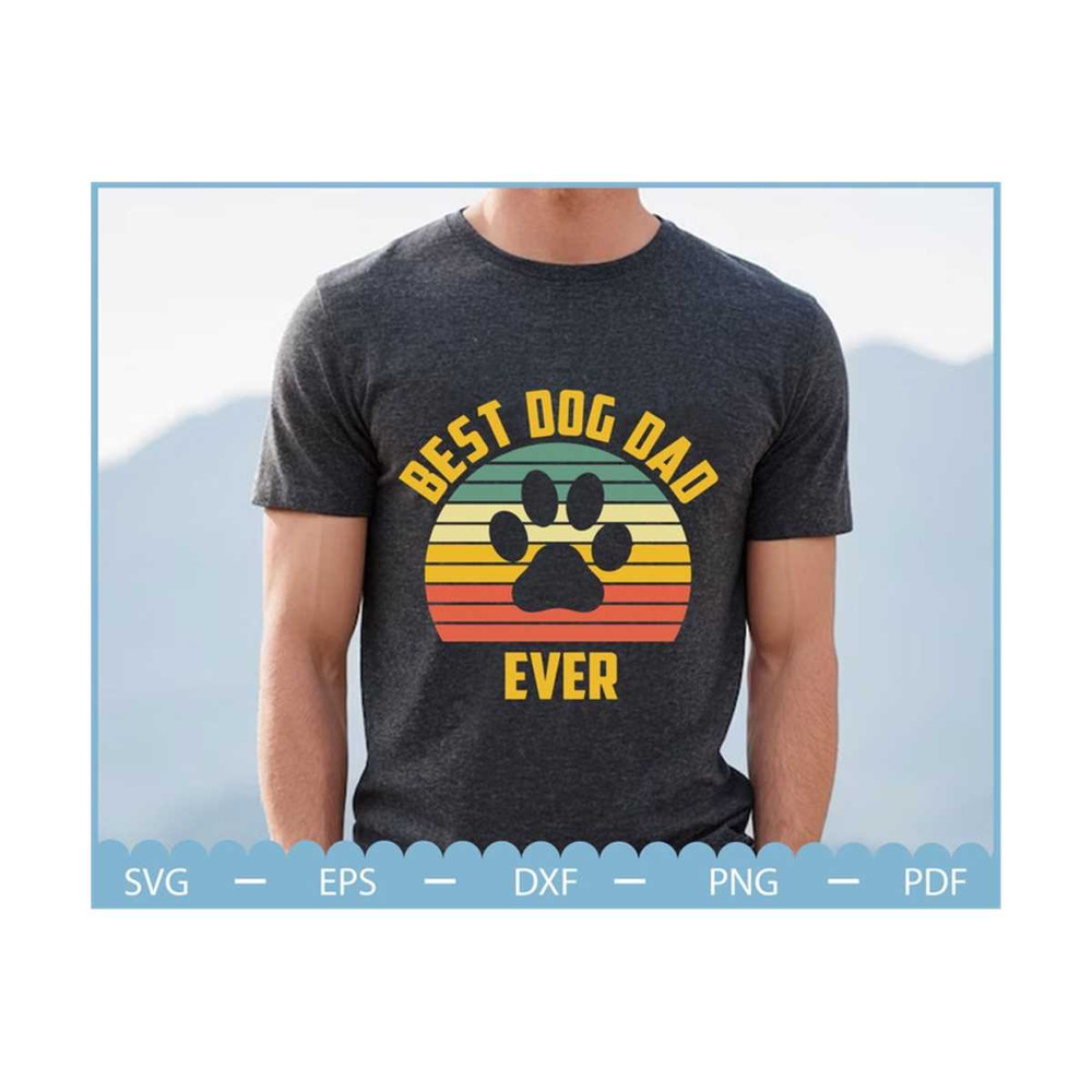 23102023154722-best-dog-dad-ever-svg-fathers-day-svgdog-dad-svgdog-lovers-image-1.jpg