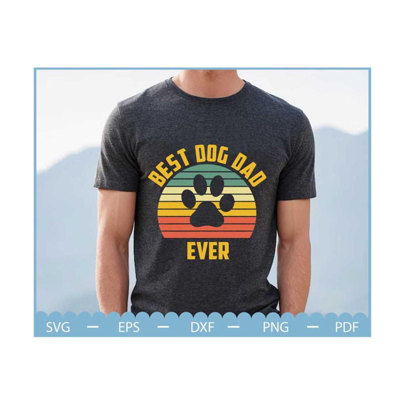 23102023154722-best-dog-dad-ever-svg-fathers-day-svgdog-dad-svgdog-lovers-image-1.jpg