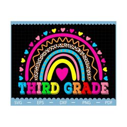 back to school rainbow third grade svg, hello school svg, first day of school svg, 3rd grade svg, back to school svg, teacher svg