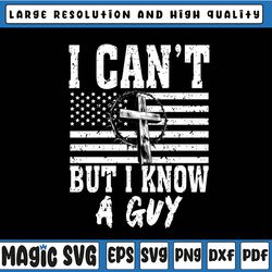 i can't but i know a guy jes-us cross funny ch-ris-tian svg, je-sus cross svg, digital download