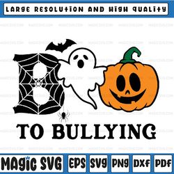 Boo To Bullying Orange Anti Bullying Unity Day Halloween Svg, Against Bullying Svg, Happy Halloween Png, Digital Downloa