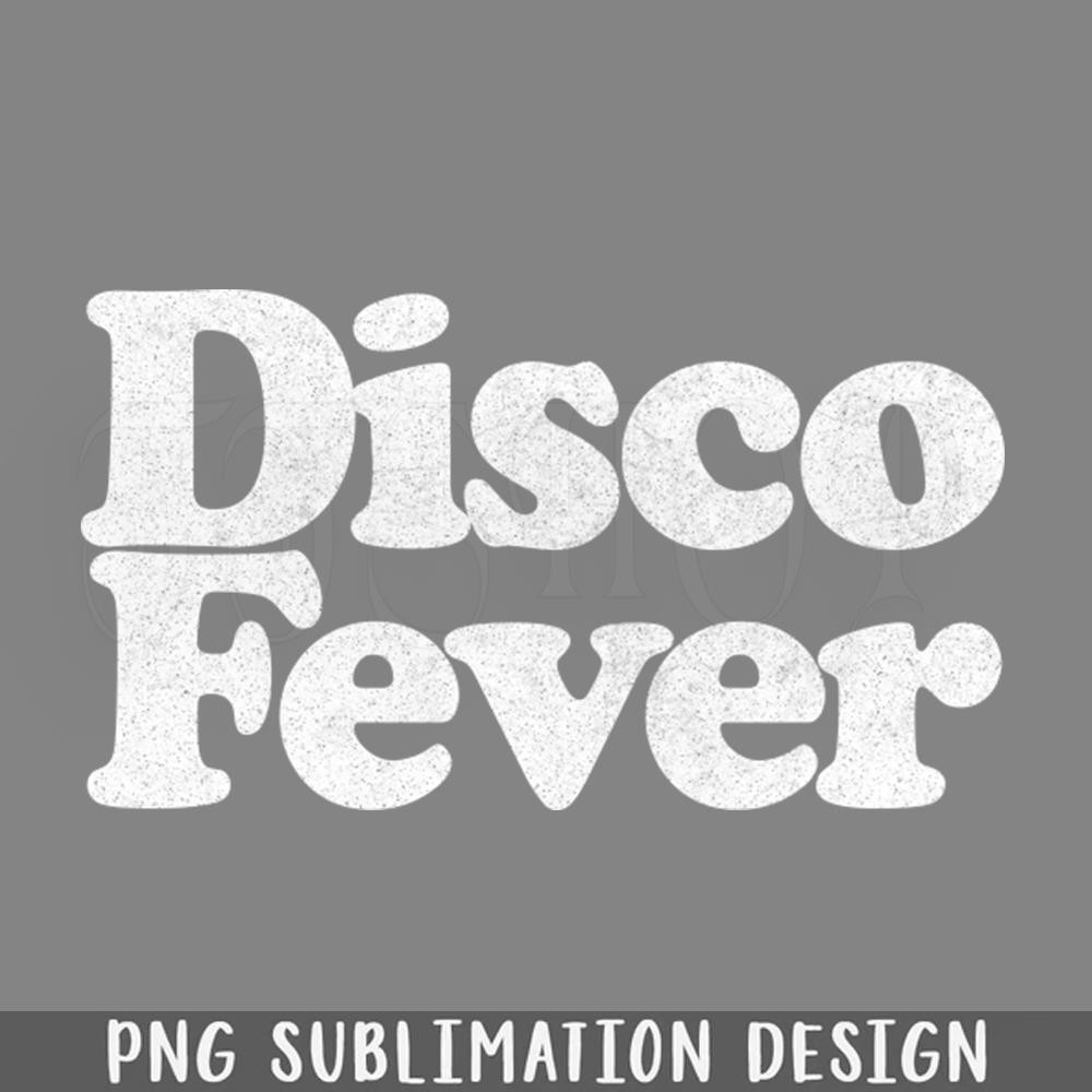DMCC855-Disco Fever Retro Typography PNG Download.jpg