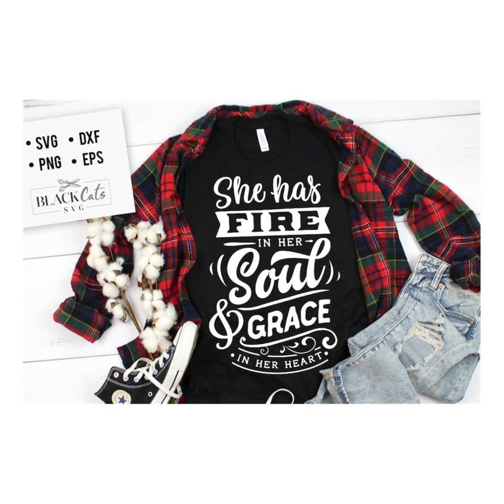 MR-2310202317447-she-has-fire-in-her-soul-grace-in-her-heart-svg-strong-image-1.jpg