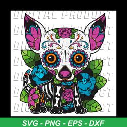 chihuahua sugar skull mexico dog svg, trending svg, chihuahua skull svg, chihuahua svg, chihuahua dog svg, chihuahua sug