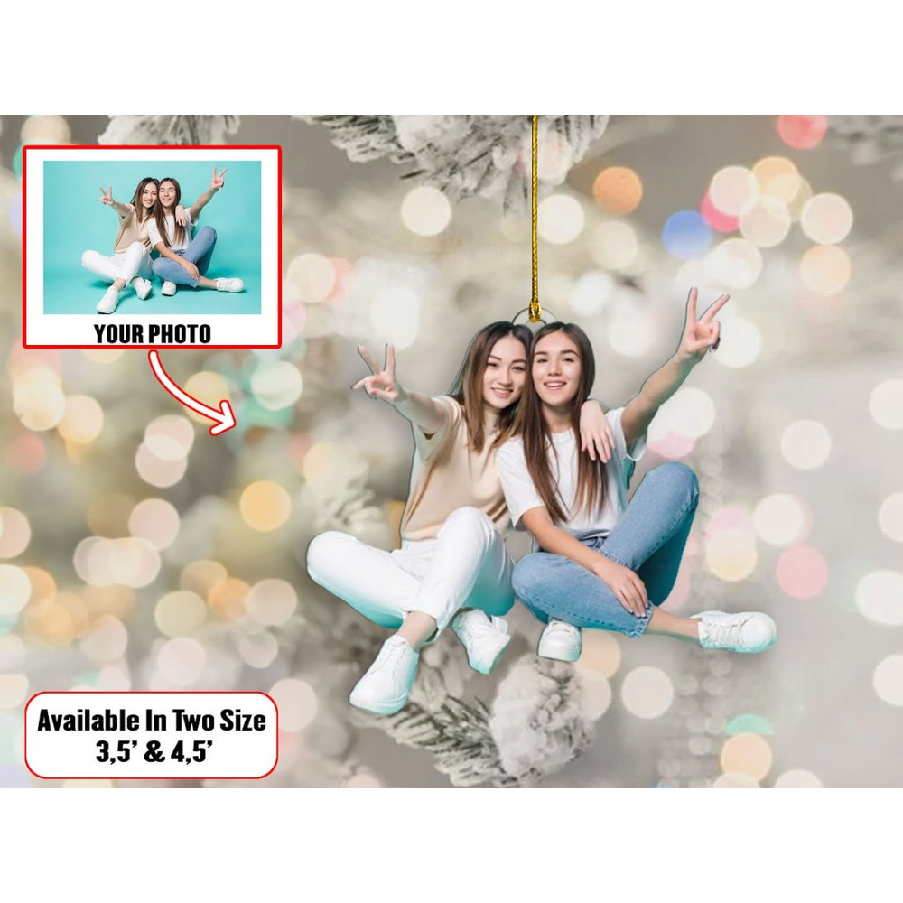 Custom Portrait Best Friend Photo Ornament, CustomShape Photo Ornament, Christmas Ball Ornament, Christmas Gift for Friends, Xmas Tree Decor - 2.jpg