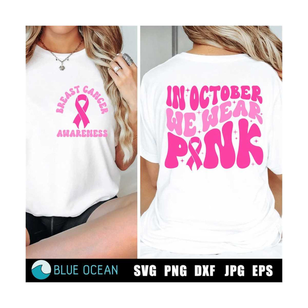 2310202317397-in-october-we-wear-pink-svg-breast-cancer-svg-pink-svg-image-1.jpg