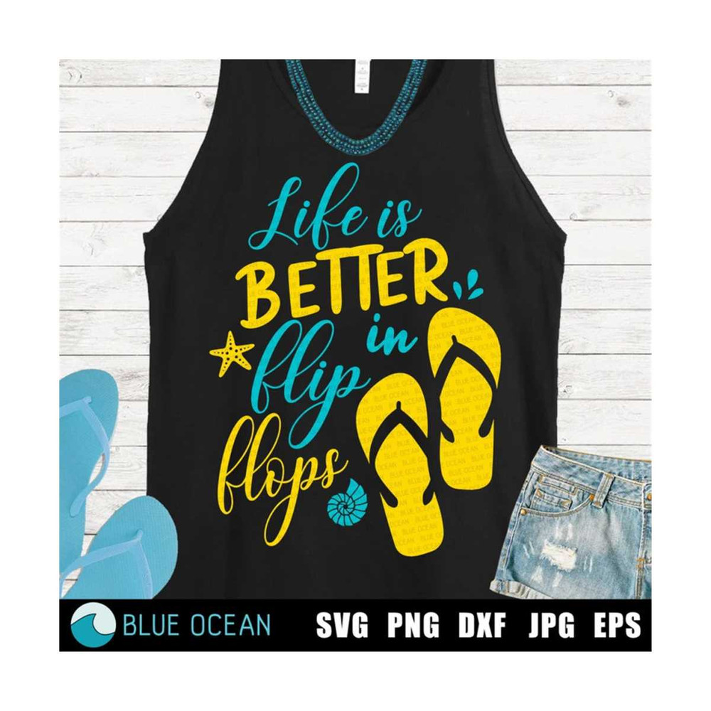 23102023173931-life-is-better-in-flip-flops-svg-summer-svg-beach-vacations-image-1.jpg