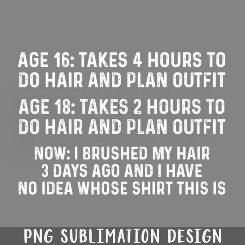 DMAA297-Age 16 Takes 4 Hours To Do Hair And lan Outfit Age 18 PNG Download.jpg