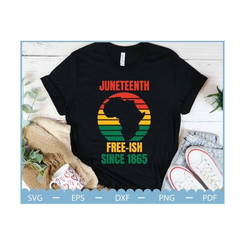 MR-23102023174638-juneteenth-free-ish-since-1865-svg-juneteenth-svg-freedom-image-1.jpg