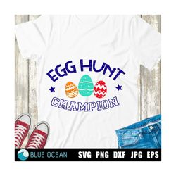 easter boy svg, egg hunt champion svg, egg hunt boy shirt svg, digital cut files