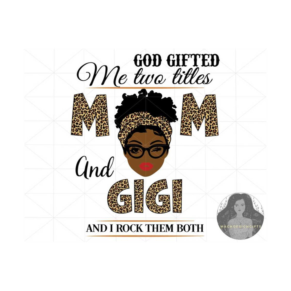 MR-23102023175416-gigi-svg-mothers-day-svg-black-girl-svg-mom-svg-mama-svg-image-1.jpg