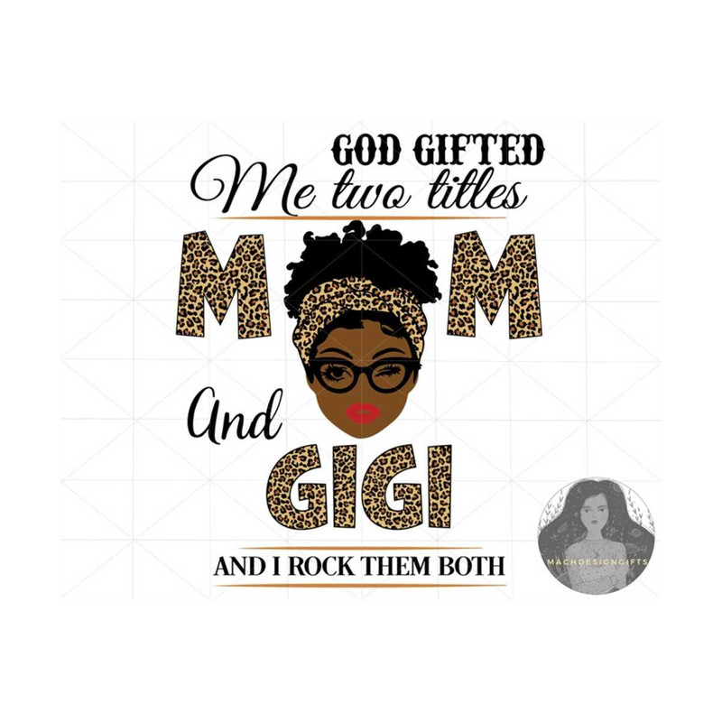 MR-23102023175416-gigi-svg-mothers-day-svg-black-girl-svg-mom-svg-mama-svg-image-1.jpg