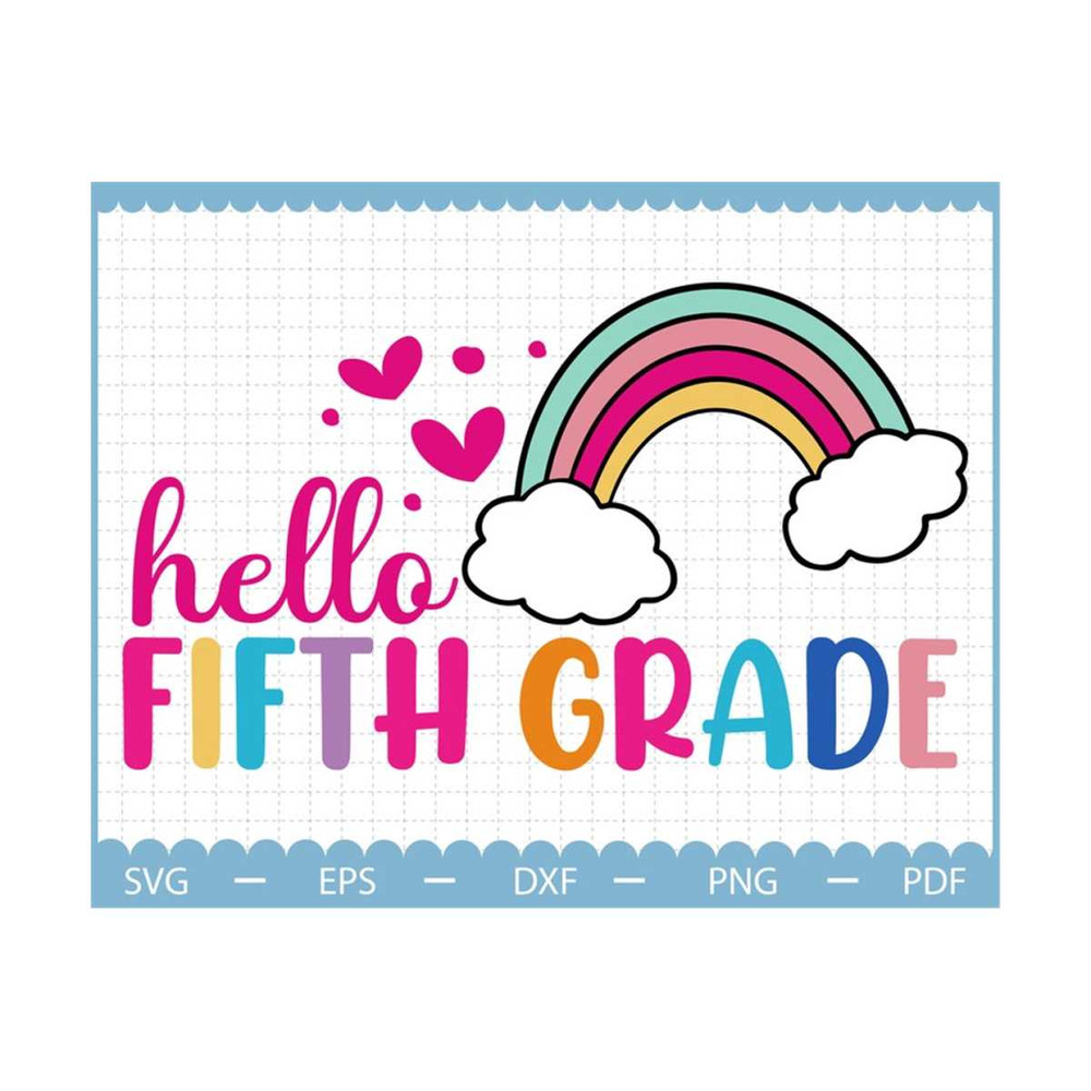 MR-23102023175430-hello-fifth-grade-svg-back-to-school-rainbow-svg-5th-grade-image-1.jpg