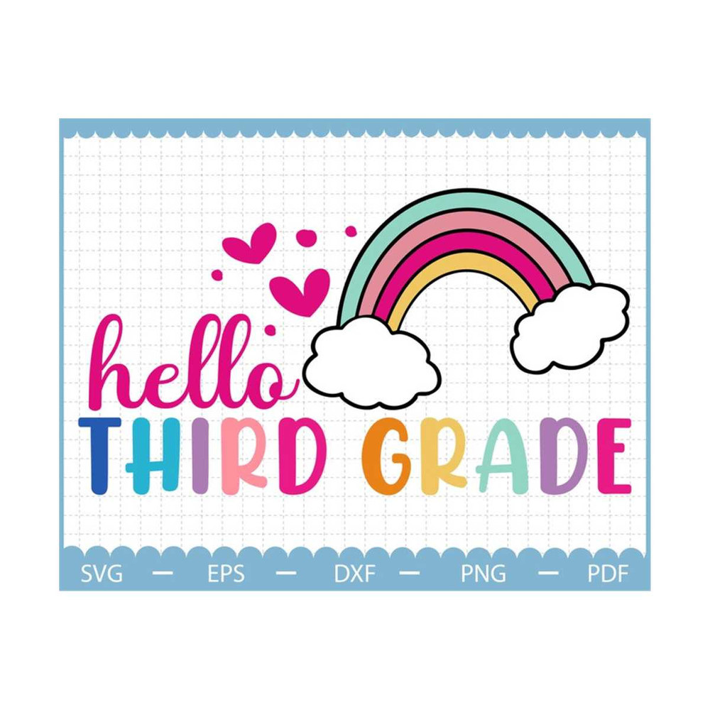MR-2310202317555-hello-third-grade-svg-back-to-school-rainbow-svg-3rd-grade-image-1.jpg