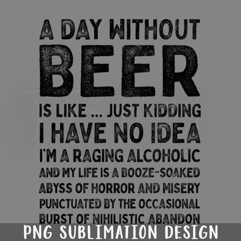 DMAA167-A Day Without Beer PNG Download.jpg