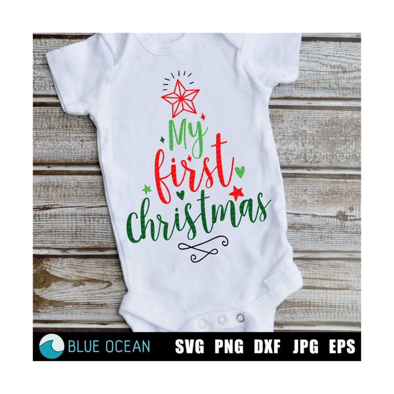 2310202318295-my-first-christmas-svg-first-christmas-svg-baby-christmas-image-1.jpg