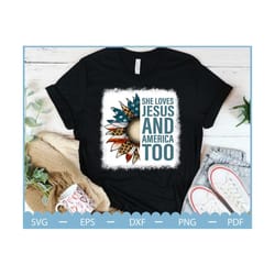 retro she loves jesus and america too png, 4th of july png, sunflower america png, patriotic png, america retro png, ind