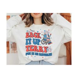 back it up terry put it in reverse svg, 4th of july svg, american soldier svg, independence day svg, fireworks for 4th o