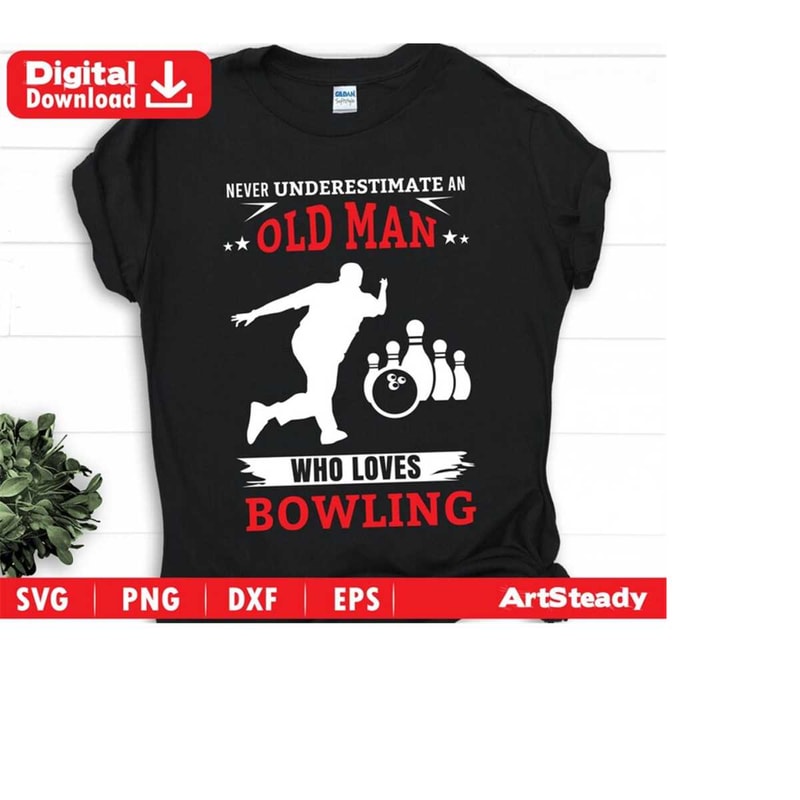 23102023184053-bowling-svg-files-art-bowling-never-underestimate-an-old-man-image-1.jpg