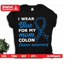 cancer svg files - i wear blue colon cancer theme cancer awareness svg instant download