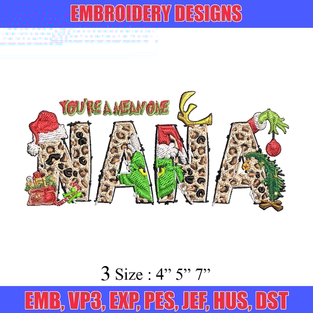 You're One Mean Nana Grinch Christmas Embroidery design, Grinch Christmas Embroidery, Grinch design, Digital download..jpg