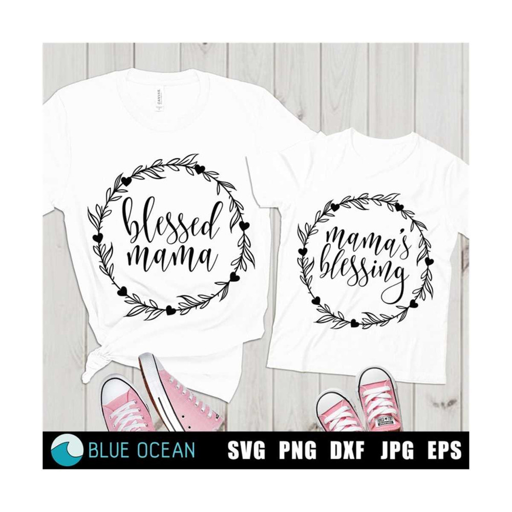 23102023185946-blessed-mama-svg-mamas-blessing-mom-and-baby-mommy-and-image-1.jpg