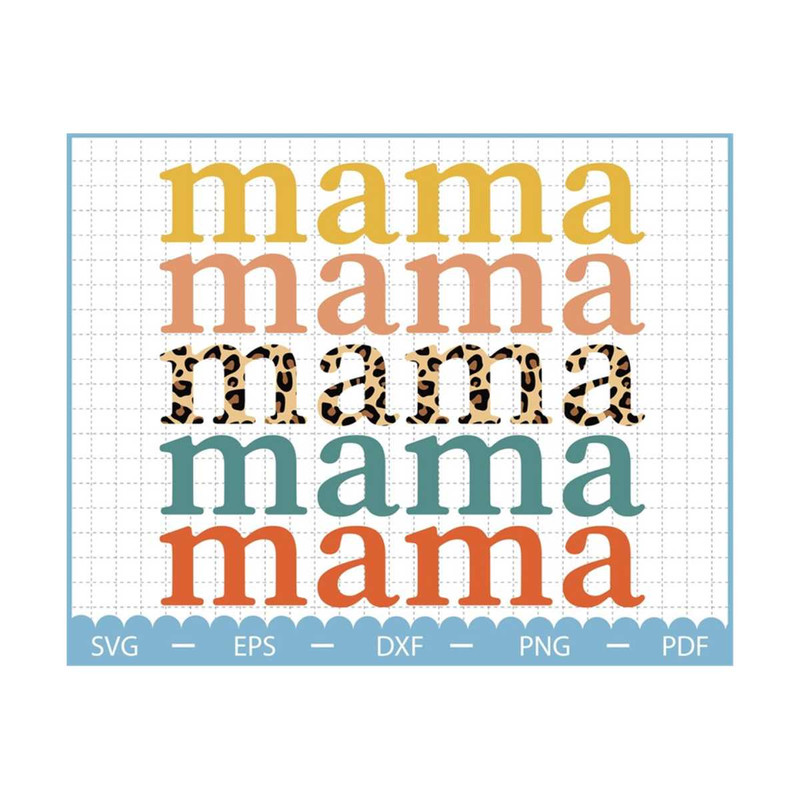 MR-2310202319435-mama-svg-mothers-day-svg-boss-mama-svg-mama-leopard-svg-image-1.jpg