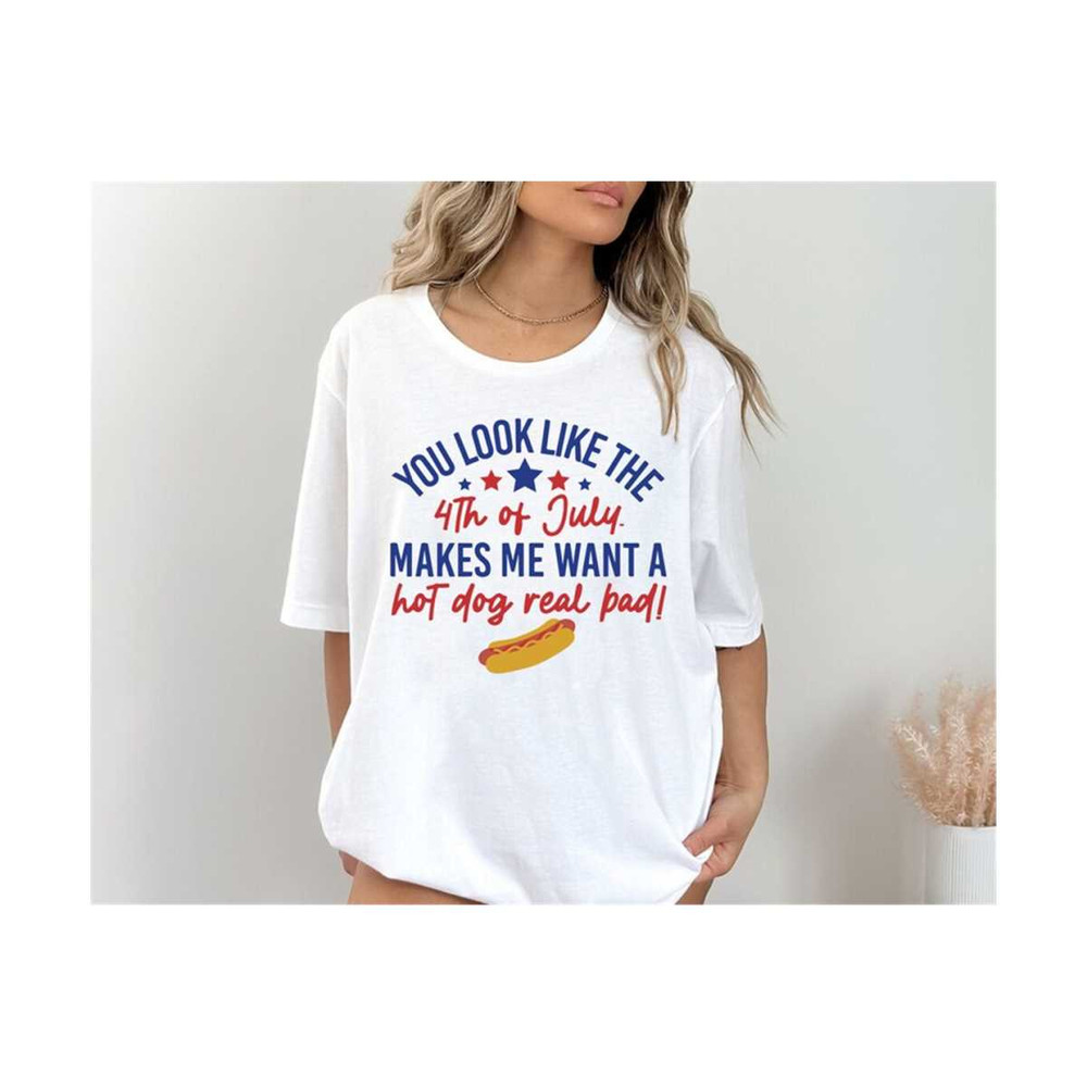 MR-23102023191952-you-look-like-the-4th-of-july-makes-me-want-a-hot-dog-real-bad-image-1.jpg