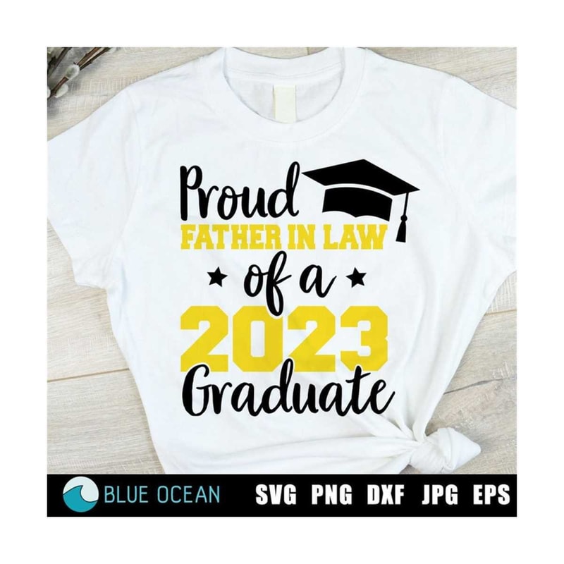 23102023192856-proud-father-in-law-of-a-2023-graduate-svg-graduate-2023-svg-image-1.jpg